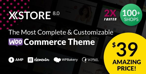 XStore v8.0.8 - Responsive Multi-Purpose WooCommerce WordPress Theme